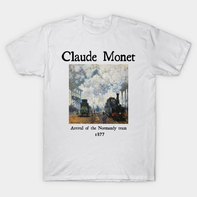 Arrival of the Normandy train by Claude Monet T-Shirt by Cleopsys